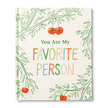 Load image into Gallery viewer, COMPENDIUM - "You Are My Favorite Person" Book