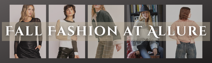 Fall Fashion has Launched!