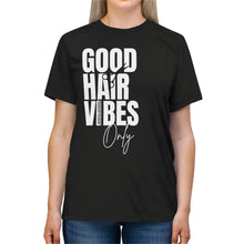 Load image into Gallery viewer, PREMIUM Tee - Good Hair Vibes Only - Stylist - Allure
