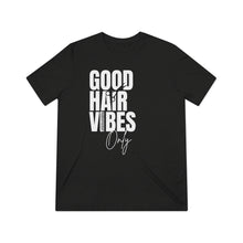 Load image into Gallery viewer, PREMIUM Tee - Good Hair Vibes Only - Stylist - Allure
