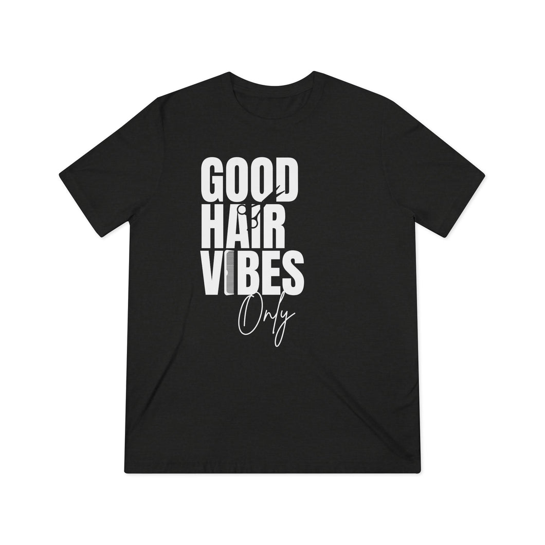 PREMIUM Tee - Good Hair Vibes Only - Stylist - Allure