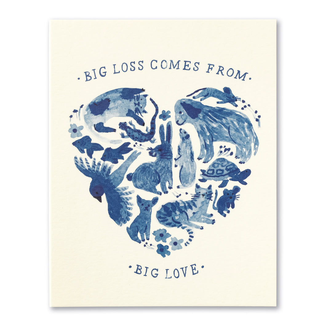 Big Loss Big Love Card